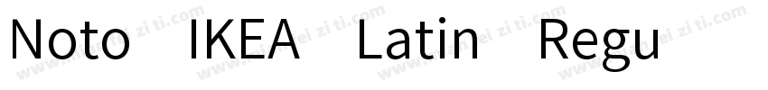 Noto IKEA Latin Regu字体转换